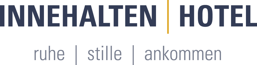 Innehalten Hotel | Ruhe | Stille | Ankommen